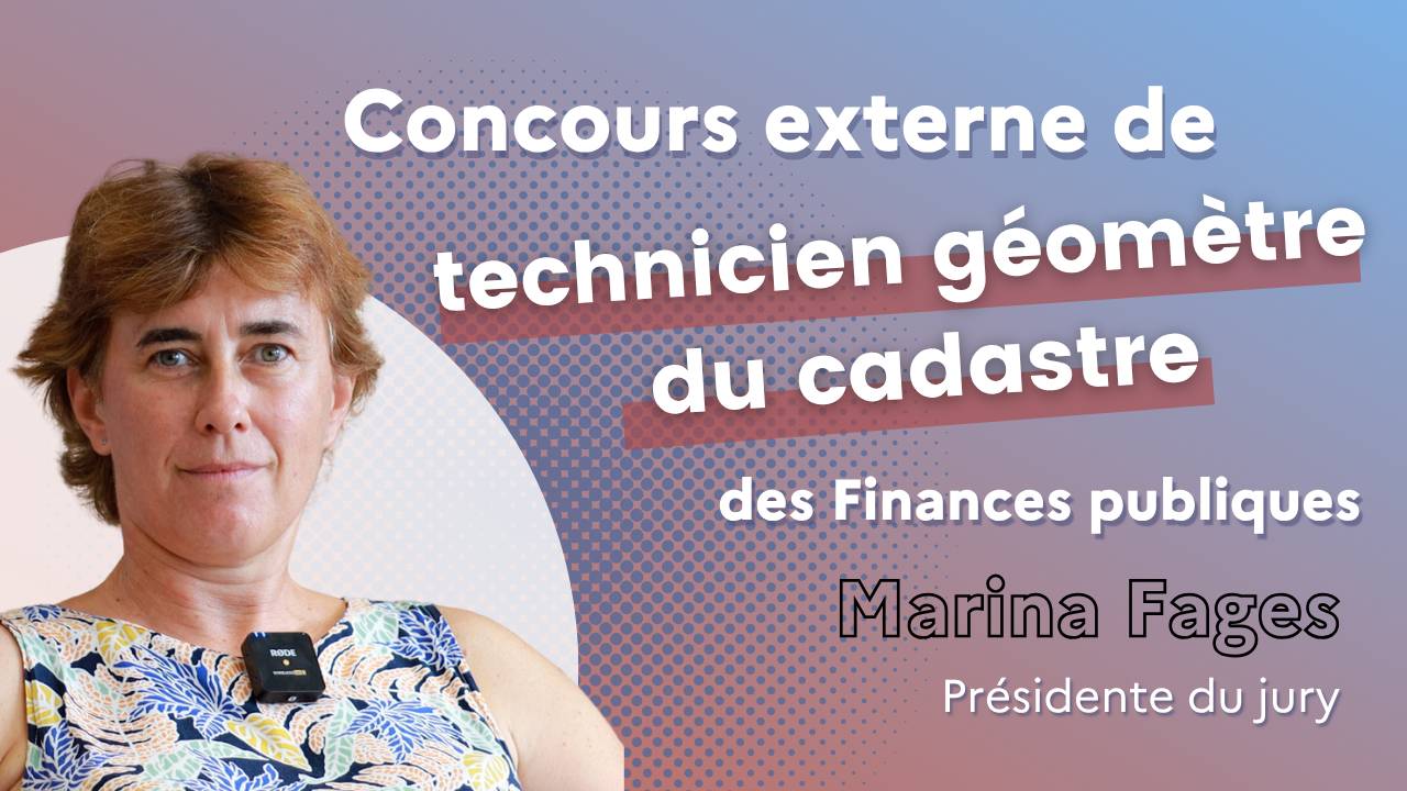 Présentation du concours par Marina Fages, présidente du concours de technicien géomètre des Finances publiques